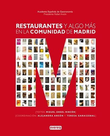 RESTAURANTES Y ALGO MAS EN LA COMUNIDAD DE MADRID | 9788424163891 | RINCON, MIGUEL ANGEL / ANSON, ALEJANDRA / ...