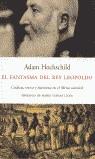 FANTASMA DEL REY LEOPOLDO, EL | 9788483074305 | HOCHSCHILD, ADAM