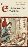 RESCATE DEL MUERTO, EL (FRAY CADFAEL) (JET) | 9788497591676 | PETERS, ELLIS