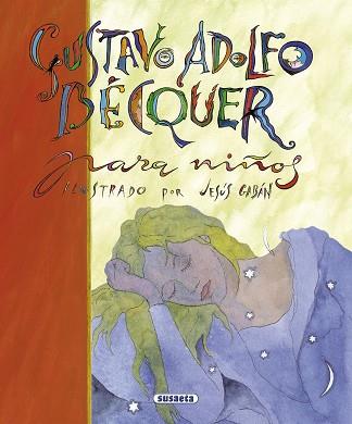 GUSTAVO ADOLFO BECQUER PARA NIÑOS | 9788430596645 | BECQUER, GUSTAVO ADOLFO
