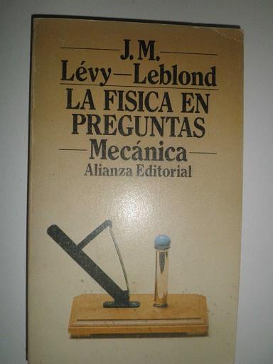 FISICA EN PREGUNTAS LA | 9788420619231 | LEVY-LEBLOND, JEAN MARC