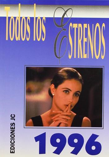 TODOS LOS ESTRENOS 1996 | 9788489564084 | AA.VV.