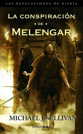 LA CONSPIRACIÓN DE MELENGAR | 9788448038915 | MICHAEL J. SULLIVAN