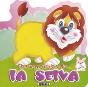 MEUS AMICS DE LA SELVA | 9788430541430 | JORDI BUSQUETS / JAVIER INARAJA