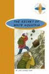 THE SECRET OF WHITE MOUNTAIN (B 2 ESO) | 9789963461530 | LIVINGSTONE, JACK