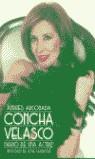 CONCHA VELASCO DIARIO DE UNA ACTRIZ | 9788495602176 | ARCONADA, ANDRES