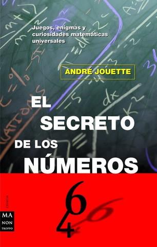 SECRETO DE LOS NUMEROS, EL | 9788495601001 | JOUETTE, ANDRE