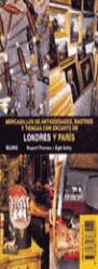 LONDRES Y PARIS MERCADILLOS DE ANTIGUEDADES | 9788480763011 | THOMAS, RUPERT