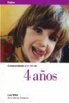 COMPRENDIENDO A TU HIJO DE 4 AÑOS | 9788449303722 | MILLER, LISA
