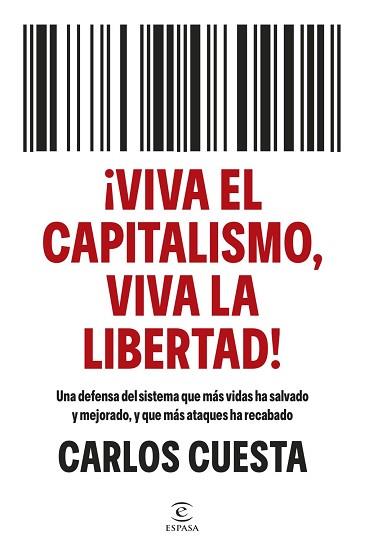 ¡VIVA EL CAPITALISMO, VIVA LA LIBERTAD! | 9788467080902 | CUESTA, CARLOS