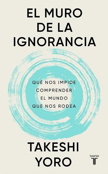 MURO DE LA IGNORANCIA | 9788430628407 | YORO, TAKESHI