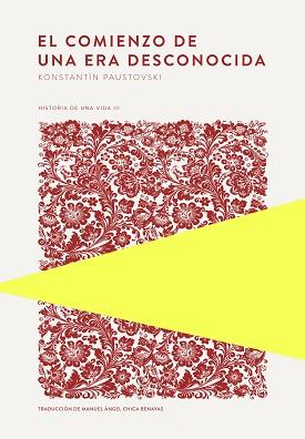 COMIENZO DE UNA ERA DESCONOCIDA | 9789992083017 | PAUSTOVSKI, KONSTANTÍN