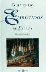 GUIA DE LOS EMBUTIDOS DE ESPAÑA | 9788401376221 | MESTRE, RODRIGO