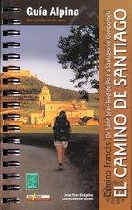 CAMINO DE SANTIAGO, EL GUIA ALPINA | 9788480903813 | GREGOIRE, JEAN-YVES/LABORDE-BALEN, LOUIS