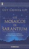 MOSAICOS DE SARANTIUM, LOS (JET) | 9788484508250 | KAY, GUY GAVRIEL
