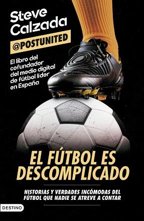 FÚTBOL ES DESCOMPLICADO | 9788423369447 | CALZADA, STEVE