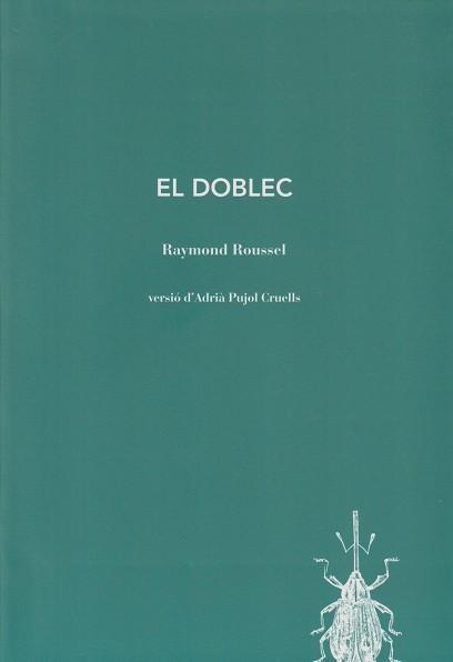 DOBLEC EL | 9788412829167 | ROUSSEL, RAYMOND