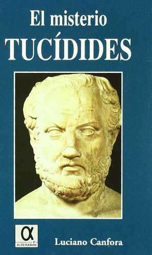 MISTERIO TUCIDIDES, EL | 9788495414137 | CANFORA, LUCIANO