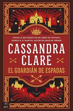 GUARDIÁN DE ESPADAS (SWORD CATCHER) | 9788408287063 | CLARE, CASSANDRA