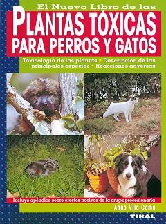PLANTAS TOXICAS PARA PERROS Y GATOS | 9788430532513 | VILA COMA, ANNA