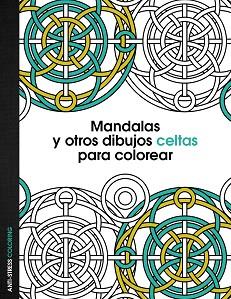 MANDALAS Y OTROS DIBUJOS CELTAS PARA COLOREAR | 9788408136095 | AA. VV.