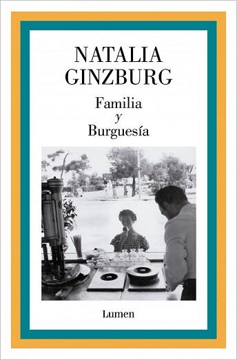 FAMILIA Y BURGUESÍA | 9788426433305 | GINZBURG, NATALIA
