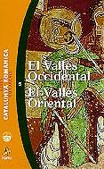 VALLES OCCIDENTAL EL VALLES ORIENTAL (CATALUNYA ROMANICA) | 9788473065641 | PLADEVALL, ANTONI