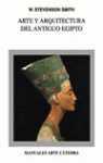 ARTE Y ARQUITECTURA DEL ANTIGUO EGIPTO | 9788437618432 | SMITH, W. STEVENSON