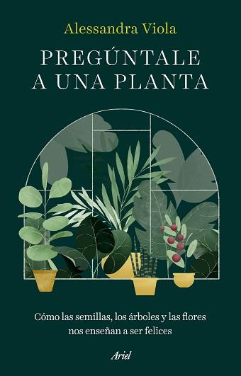 PREGÚNTALE A UNA PLANTA | 9788434438781 | VIOLA, ALESSANDRA