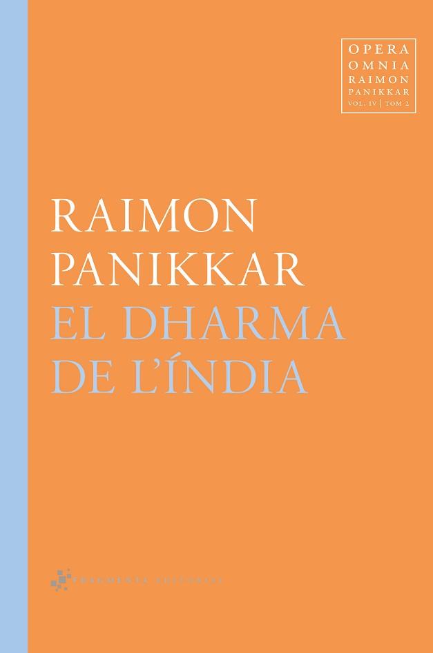 DHARMA DE L'ÍNDIA | 9788417796532 | PANIKKAR ALEMANY, RAIMON