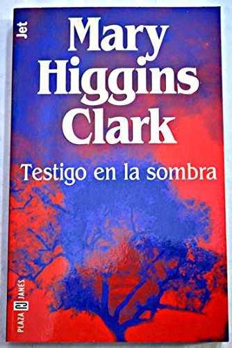 TESTIGO EN LA SOMBRA (JET) | 9788401493195 | CLARK, MARY HIGGINS