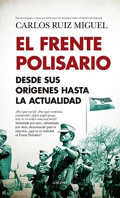 FRENTE POLISARIO | 9788411312134 | CARLOS RUIZ MIGUEL