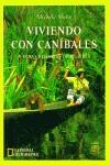 VIVIENDO CON CANIBALES | 9788482982090 | SLUNG, MICHELE