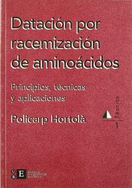 DATACION POR RACEMIZACION DE AMINOACIDOS | 9788483380116 | HORTOLA