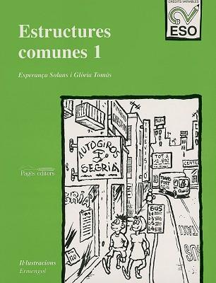 ESTRUCTURES COMUNES 1  CR.VAR. ESO | 9788479353582 | SOLANS, ESPERANÇA