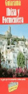 IBIZA Y FORMENTERA GUIARAMA | 9788481655278 | RAYO, MIQUEL
