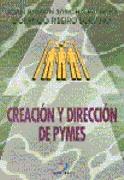 CREACION Y DIRECCION DE PYMES | 9788479783976 | SANCHIS PALACIO, JOAN RAMON