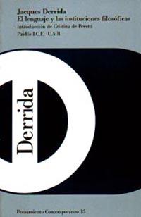LENGUAJE Y LAS INSTITUCIONES FILOSOFICAS, EL | 9788449300332 | DERRIDA, JACQUES