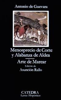 MENOSPRECIO DE CORTE Y ALABANZA DE ALDEA | 9788437604893 | GUEVARA NOROÑA, ANTONIO