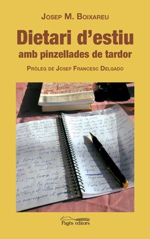 DIETARI D'ESTIU AMB PINZELLADES DE TARDOR | 9788497796316 | BOIXAREU, JOSEP M