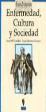 ENFERMEDAD CULTURA Y SOCIEDAD | 9788477541509 | COMELLES, JOSEP M.