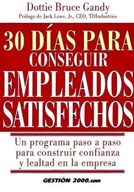30 DIAS PARA CONSEGUIR EMPLEADOS SATISFECHOS | 9788480887304 | CANDY, DOTTIE BRUCE