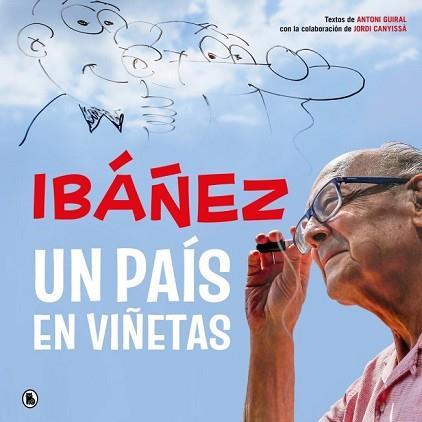 IBÁÑEZ: UN PAÍS EN VIÑETAS | 9788402431714 | IBAÑEZ, FRANCISCO