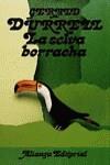 SELVA BORRACHA,LA | 9788420606576 | DURRELL, GERALD