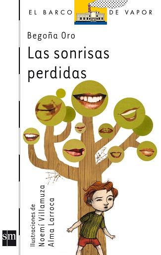 SONRISAS PERDIDAS LAS | 9788467507089 | ORO, BEGOÑA / VILLAMUZA / LARROCA ( ILUSTRADORAS )