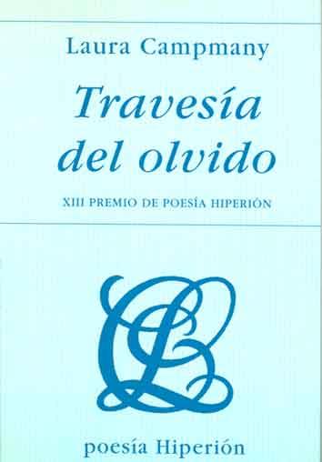 TRAVESIA DEL OLVIDO | 9788475175959 | CAMPMANY, LAURA