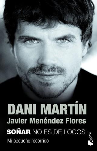 SOÑAR NO ES DE LOCOS | 9788499985985 | MARTÍN, DANI / MENÉNDEZ FLORES, JAVIER