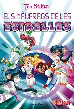 NÀUFRAGS DE LES ESTRELLES | 9788413896762 | STILTON, TEA
