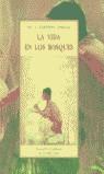 VIDA EN LOS BOSQUES, LA | 9788476510261 | EASTMAN, CH.A.