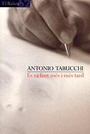 ES VA FENT MES I MES TARD (BALANCI) | 9788429750812 | TABUCCHI, ANTONIO